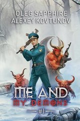 Me and My Demons (Book 1) - Alexey Kovtunov ; Oleg Sapphire - 9788077022668