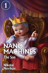 The Son (Nanomachines Book 1) - Nikolai Novikov - 9788077022835