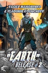 "Earth" Release Book 2 - Vladimir Koshcheev ; Vasily Mahanenko - 9788077025560
