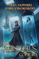 The Hunter's Code - Oleg Sapphire ; Yuri Vinokuroff - 9788077027397