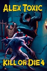 Kill or Die Book #4 - Alex Toxic - 9788077028455