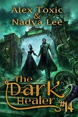 The Dark Healer (Book #14) - Nadya Lee ; Alex Toxic - 9788077090612