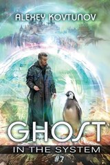 Ghost in the System (Book 7) - Alexey Kovtunov - 9788077092364