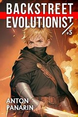 Backstreet Evolutionist (Book 5) - Anton Panarin - 9788077093446