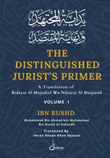 The Distinguished Jurist's Primer - Vol 1 - Ibn Rushd - 9788119005765