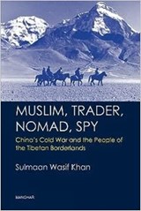 Muslim, Trader, Nomad, Spy - Sulmaan Wasif Khan - 9788119139170