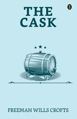 The Cask - Freeman Wills Crofts - 9788119203772