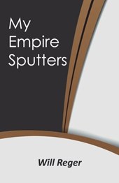 My Empire Sputters