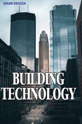 Building Technology - Adler Dsouza - 9788119523764