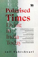 Polarised Times - MAHESHWARI,  Anil - 9788119670048