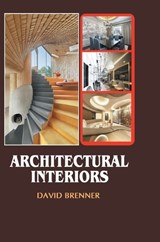 Architectural Interiors - David Brenner - 9788119677139