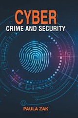 Cyber Crime and Security  - Paula Zak - 9788119677795