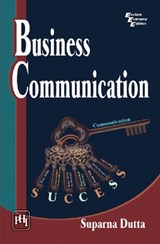 Business Communication - Suparna Dutta - 9788120348189