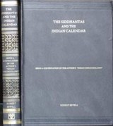 Siddhantas and the Indian Calendar - Robert Sewell - 9788120603646