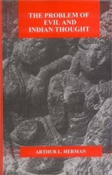 The Problem of Evil and Indian Thought - Arthur Herman - 9788120807532