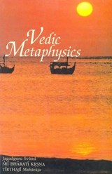 Vedic metaphysics - (SWAMI), Bharati Krishna Tirtha - 9788120810921