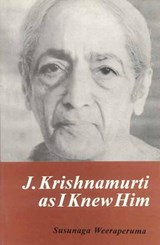 J.Krishnamurti as I Knew Him - Susunaga Weeraperuma - 9788120814271