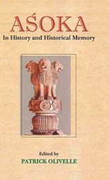 Asoka: In History and Historical Memory - Olivelle, Patrick - 9788120834026