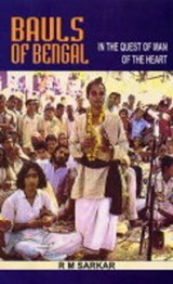 Bauls of Bengal - R. M. Sarkar - 9788121203203