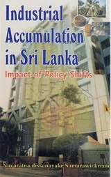 Industrial Accumulation in Sri Lanka - Navaratna Dissanayake - 9788121208550