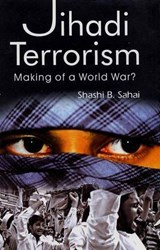Jihadi Terrorism - Shashi B. Sahai - 9788121209052