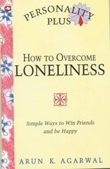 How to Overcome Loneliness - Arun Agarwal - 9788121608206