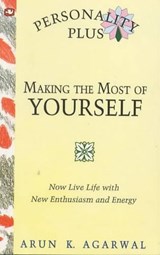 Making the Most of Yourself - Arun Agarwal - 9788121608237