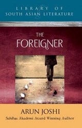 The Foreigner - Arun Joshi - 9788122201468