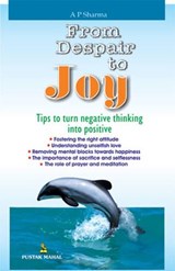 From Despair to Joy - A. P. Sharma - 9788122306736