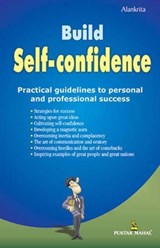 Build Self Confidence - A. Alankrita - 9788122306934