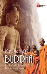 Knowing Buddha - Shrikant Prasoon - 9788122309638