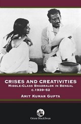 Crises and Creativities - Amit Kumar Gupta - 9788125037033