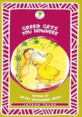 Greed Gets You Nowhere - Arthy Muthanna Singh - 9788126417698