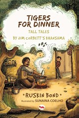 Tigers For Dinner Tall Tales - Ruskin Bond - 9788129121141