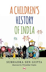 A Children's History of India - Subhadra Sen Gupta - 9788129136978