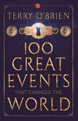 100 Great Events That Changed the World - Terry O Brien - 9788129141767