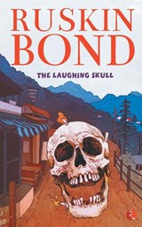 The Laughing Skull - Ruskin Bond - 9788129142191