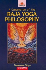 A Compendium of the Raja Yoga Philosophy - Tatya Tookaram - 9788129202413