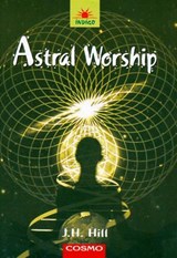 Astral Worship - J.H. Hill - 9788129202536