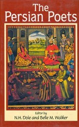 The Persian Poets - Nathan Haskell Dole ; Belle Maud Walker - 9788130700601