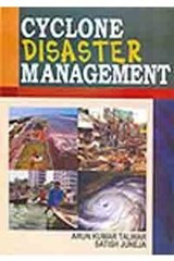 Cyclone Disaster Management - A. K. Talwar - 9788131101544