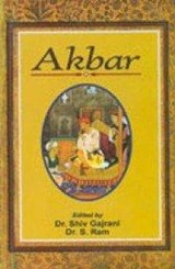 Akbar - S. Ram Shiv Gajrani - 9788131103111