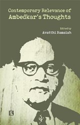Contemporary Relevance of Ambedkar's Thoughts - RAMAIAH,  Avatthi - 9788131607411