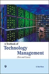 A Textbook of Technology Management - Ravi U. Kiran - 9788131804452