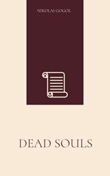 Dead Souls - Nikolai Gogol - 9788156278481