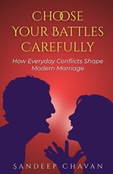 Choose Your Battles Carefully - Sandeep Chavan - 9788168601079