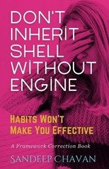 Don't Inherit Shell Without Engine - Sandeep Chavan - 9788168601086