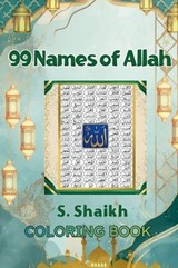 99 names of Allah Coloring Book - S Shaikh - 9788169067737