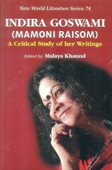 Indira Goswami (Mamoni Raisom): a critical study of her writings -  - 9788170187691