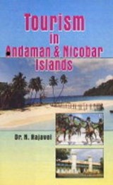 Tourism in Andaman and Nicobar Islands - N. Rajaval - 9788170490876